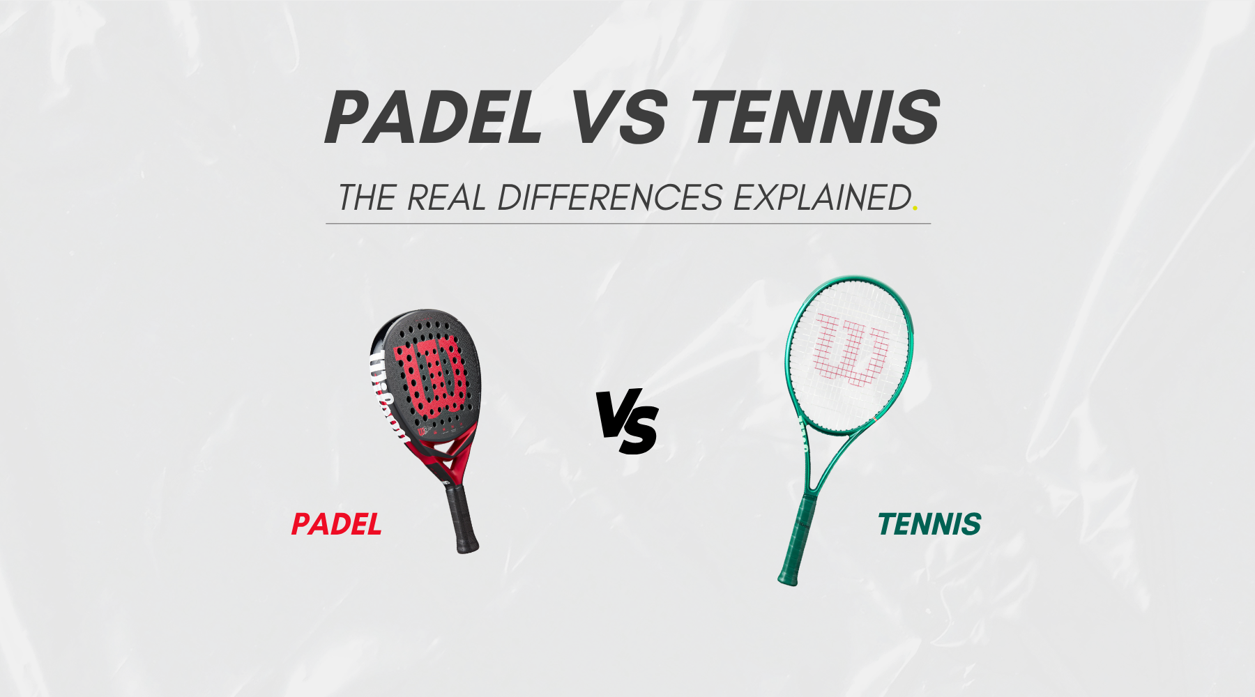 Padel vs Tennis: The Real Differences Explained