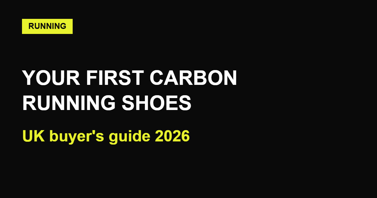 How to Choose Your First Carbon-Plated Running Shoes: UK Buyer's Guide 2026