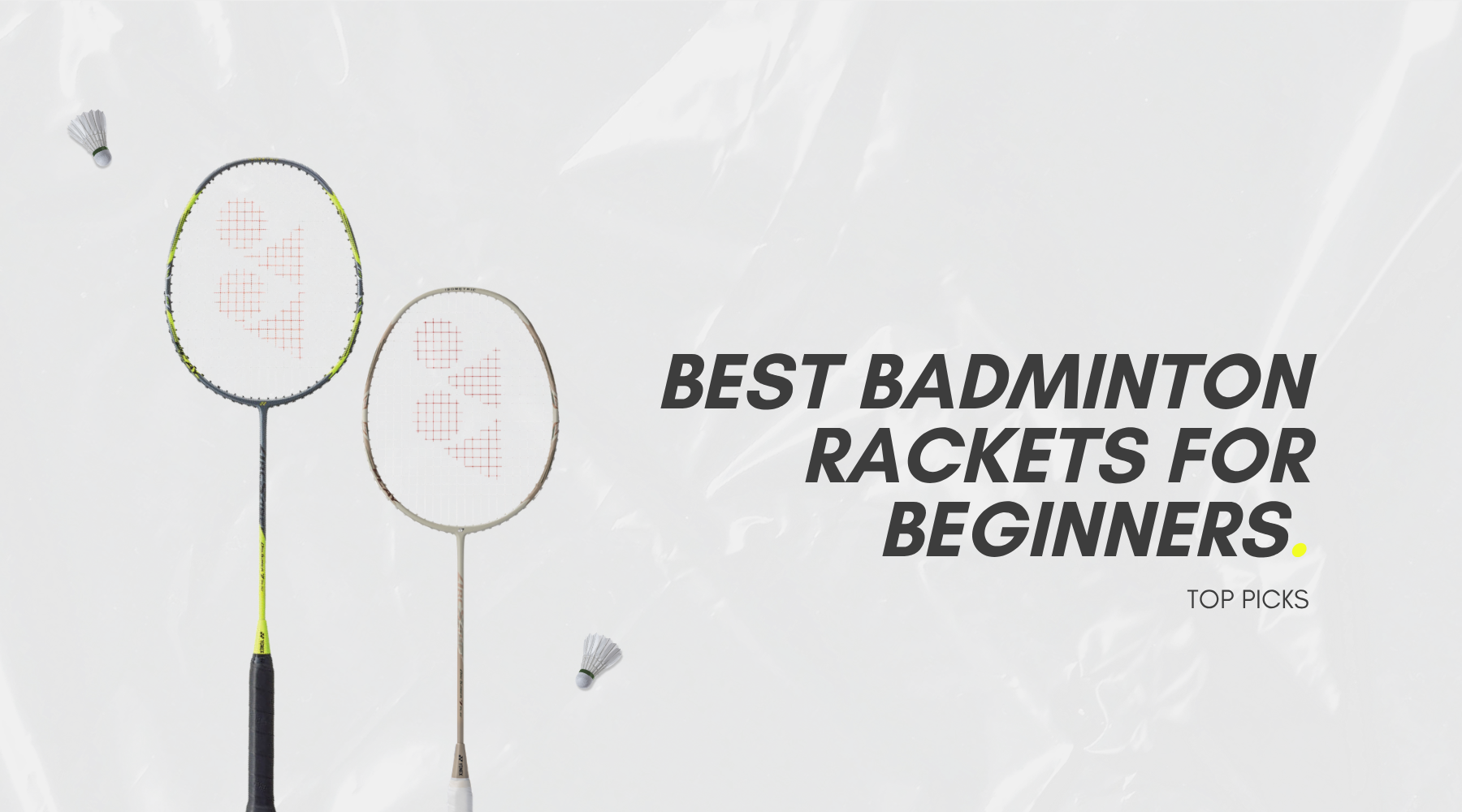 Best Badminton Rackets for Beginners UK 2026 | Top Picks
